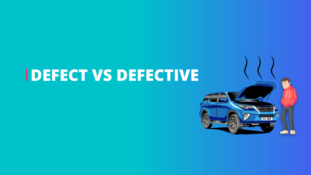 Defect Vs Defective What Is The Difference Quality Engineer Stuff