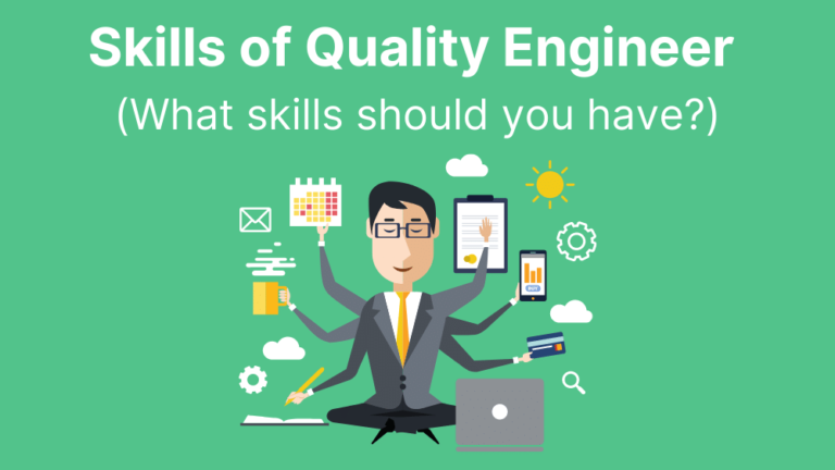 Read more about the article Skills of Quality Engineer
