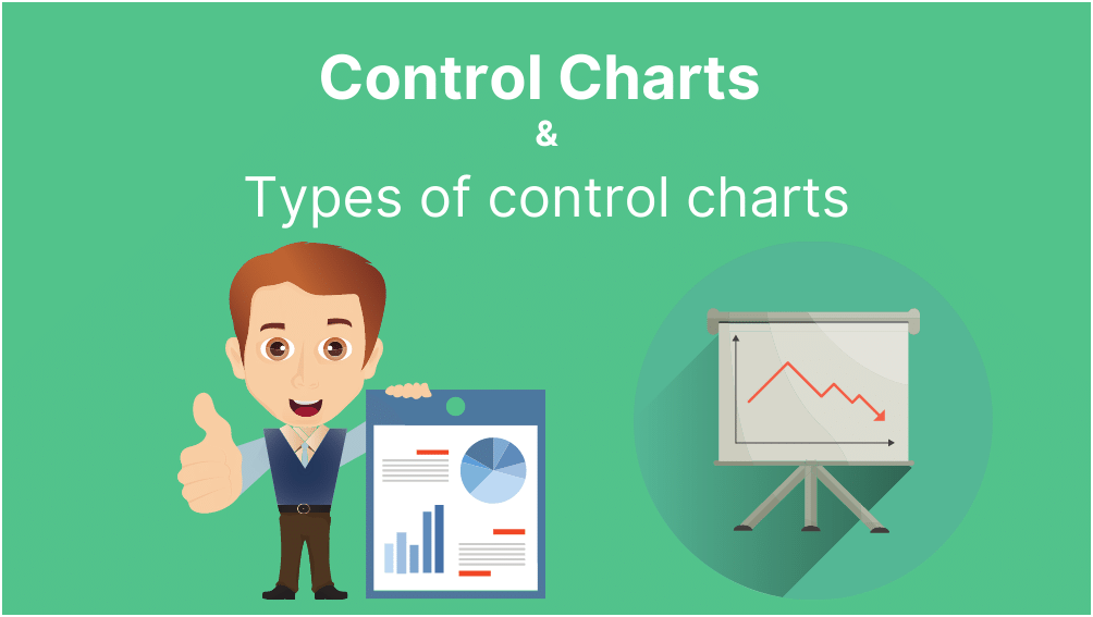 You are currently viewing Control Charts & Types of control chart