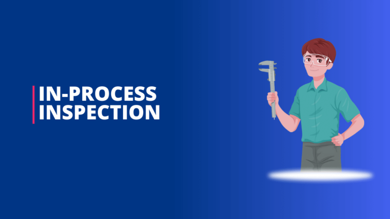 Read more about the article How In-process Inspection helps in Production process | Format with Example