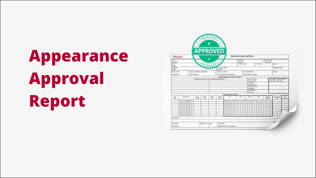 Appearance Approval Report (AAR) in PPAP - Quality Engineer Stuff